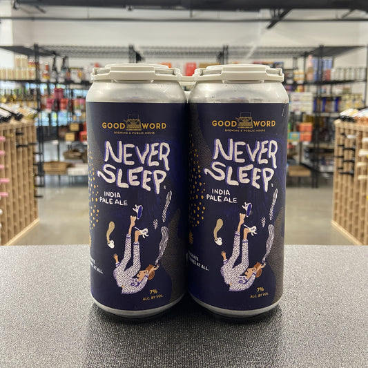 Good Word Never Sleep