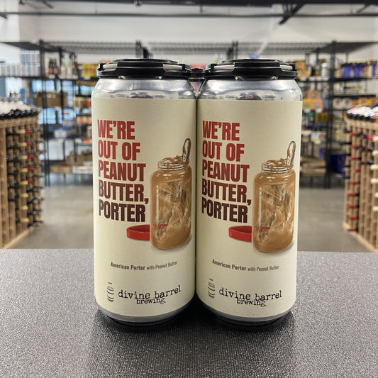 Divine Barrel We're All Out of Peanut Butter